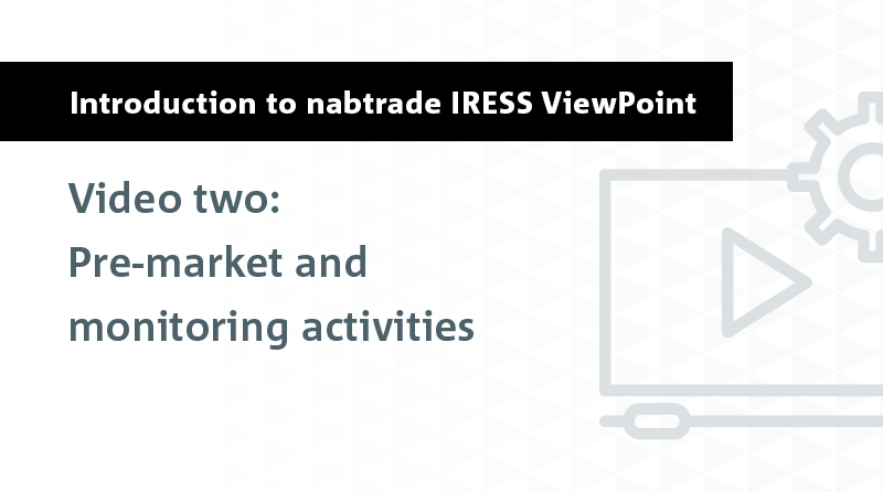 Pre-market and monitoring activities