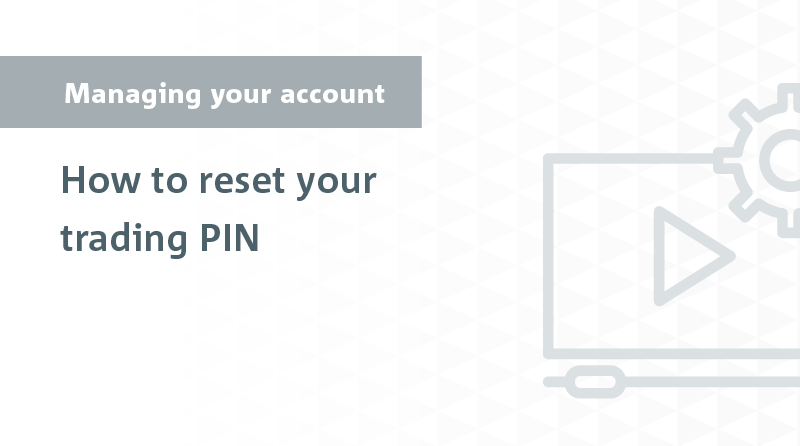 Reset Trading PIN